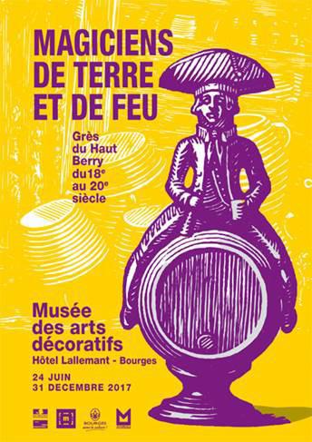 Exposition du 22 juin au 31 décembre 2017: Magiciens de terre et de feu